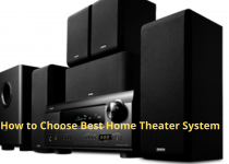 Choose Best Home Theater System