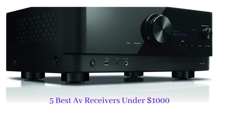 Best Av Receivers Under $1000 Updated