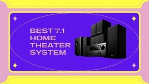Best 7.1 Home Theater System