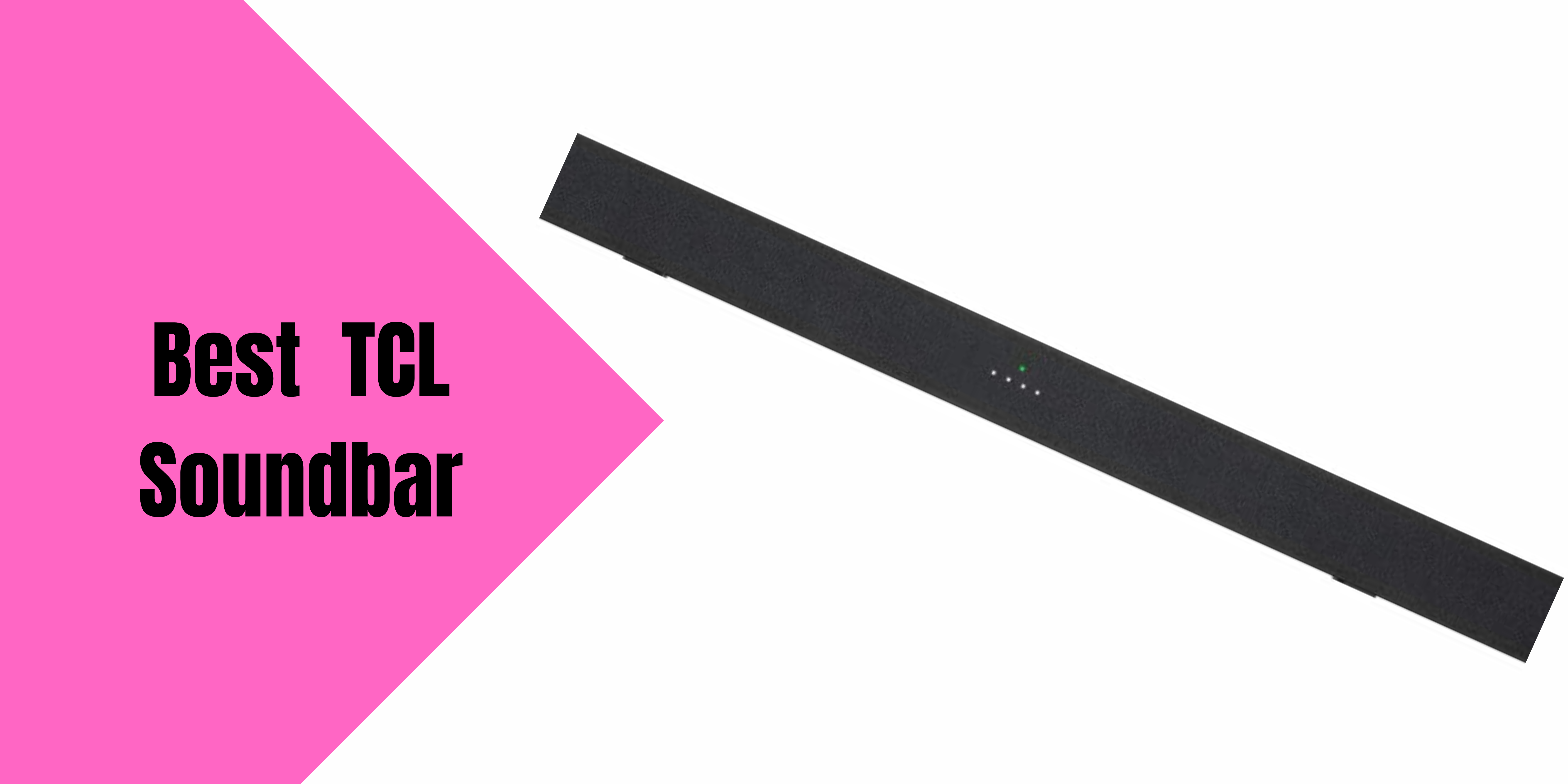 Best TCL Soundbar